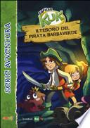 Il tesoro del pirata Barbaverde. Capitan Kuk