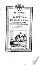 Il tesoro della Sardegna ne' bachi e gelsi poema sardo e italiano di Antonio Purqueddu accademico del collegio cagliaritano
