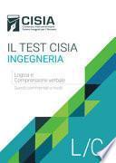 Il test Cisia ingegneria. Logica e comprensione verbale. Quesiti commentati e risolti