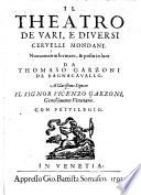 Il Theatro de vari, e diversi Cervelli mondani, etc