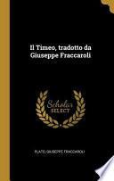 Il Timeo, Tradotto Da Giuseppe Fraccaroli