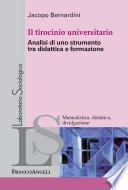 Il tirocinio universitario. Analisi di uno strumento tra didattica e formazione