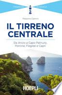 Il Tirreno centrale. Da Anzio a Capo Palinuro, Pontine, Flegree e Capri