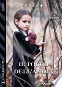 Il tocco dell'anima