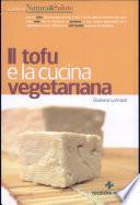 Il tofu e la cucina vegetariana