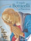 Il tondo di Botticelli a Piacenza