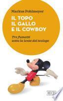 Il Topo il Gallo e il Cowboy