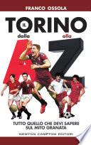 Il Torino dalla A alla Z