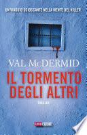Il tormento degli altri