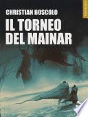Il torneo del Mainar