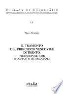 Il tramonto del Principato vescovile di Trento
