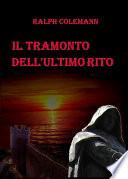 Il tramonto dell'ultimo rito