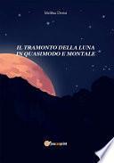 Il tramonto della luna in Quasimodo e Montale