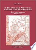 Il tramonto delle aristocrazie cittadine nello Stato Pontificio. Tivoli nella prima metà dell'Ottocento