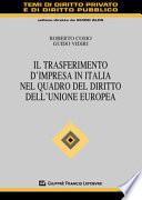 Il trasferimento d'impresa in Italia nel quadro del diritto dell'Unione Europea