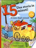 Il treno degli animali. Una storia in 15 minuti!