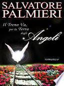Il treno va, per la terra degli angeli