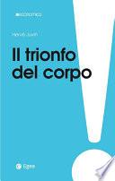 Il trionfo del corpo