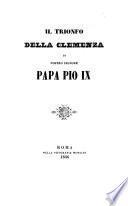Il trionfo della clemenza di nostro signore papa Pio 9