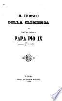 Il Trionfo della clemenza di nostro signore Papa Pio IX.
