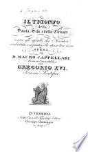 Il Trionfo della Santa Sede e della Chiesa contro gli assalti de'novatori combattuti e respiniti colle stesse loro armi. (Edizione di 220 Esemplari.)