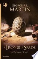 Il Trono di Spade - I. Il trono di Spade