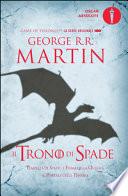 Il trono di spade. Libro terzo delle Cronache del ghiaccio e del fuoco