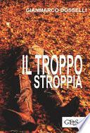 Il troppo stroppia