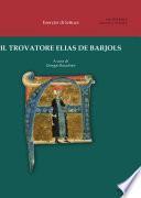 Il trovatore Elias de Barjols