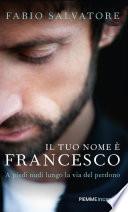 Il tuo nome è francesco
