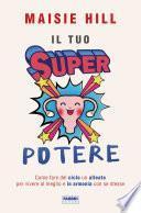 Il tuo superpotere