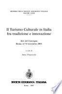 Il turismo culturale in Italia fra tradizione e innovazione
