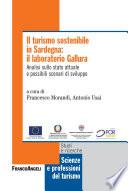 Il turismo sostenibile in Sardegna: il laboratorio Gallura. Analisi sullo stato attuale e possibili scenari di sviluppo