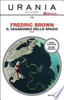 Il vagabondo dello spazio (Urania)