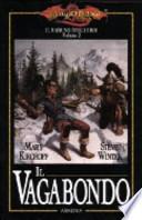 Il vagabondo. Il raduno degli eroi. DragonLance