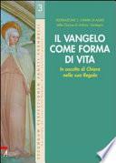 Il Vangelo come forma di vita
