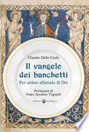 Il vangelo dei banchetti