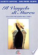 Il Vangelo di Marco e la comunicazione del corpo