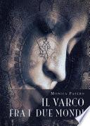 Il varco fra i due mondi