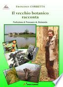 Il vecchio botanico racconta