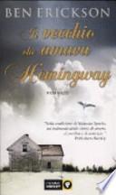 Il vecchio che amava Hemingway
