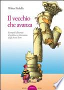Il vecchio che avanza