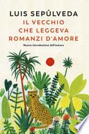Il vecchio che leggeva romanzi d'amore