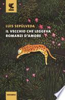 Il vecchio che leggeva romanzi d'amore