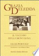 Il vecchio della montagna. Elias Portolu