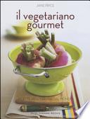 Il vegetariano gourmet