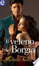 Il veleno dei Borgia (eLit)