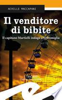 Il venditore di bibite. Il capitano Martielli indaga a Ventimiglia