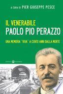Il venerabile Paolo Pio Perazzo