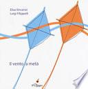 Il vento a metà. Ediz. a colori